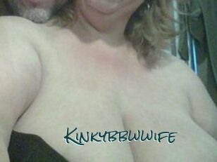 Kinkybbwwife