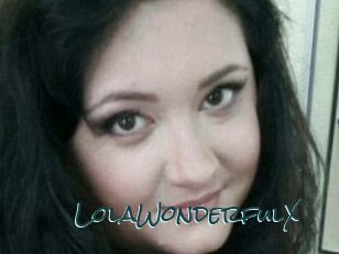 LolaWonderfulX