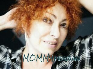 MOMMYmegaan