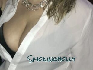 Smokingholly